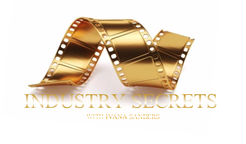 Industry Secrets with Ivana Sanders